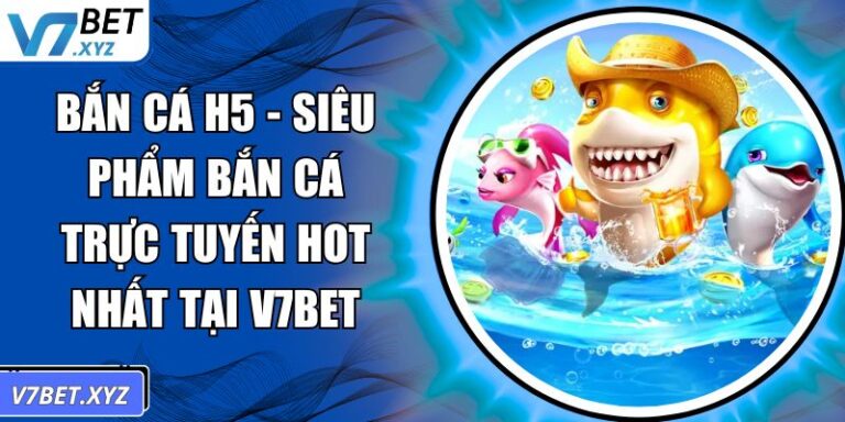 Bắn Cá H5