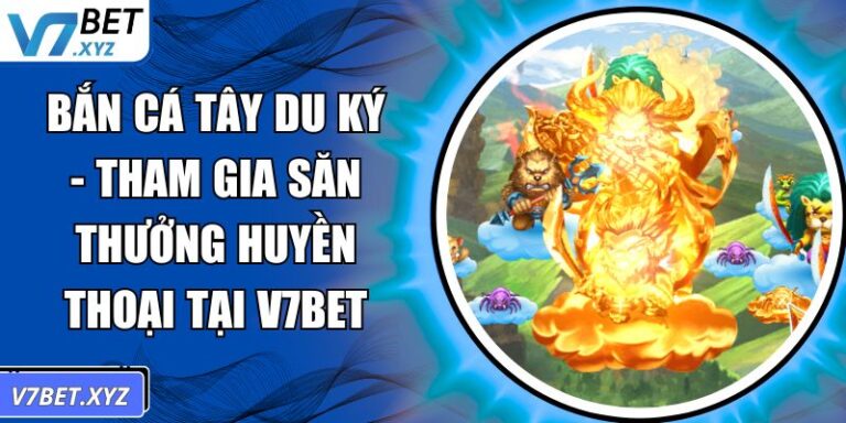 Bắn cá Tây Du Ký
