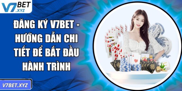 Đăng ký V7Bet