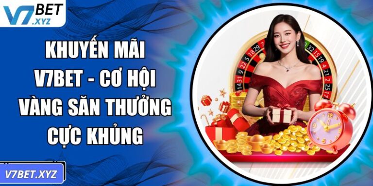 Khuyến mãi V7Bet