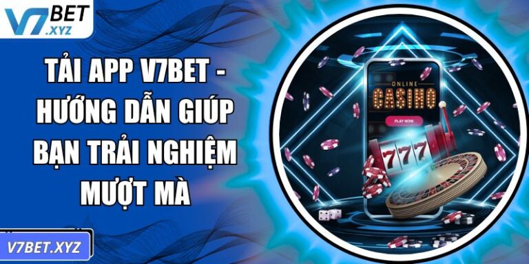 Tải app V7Bet